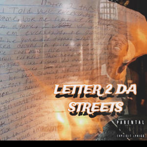 Letter 2 da streets (Explicit)