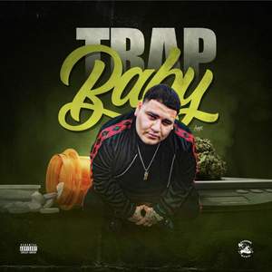 Trap Baby (Explicit)