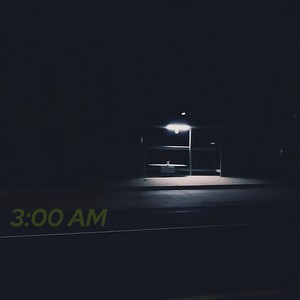 3:00 AM (Explicit)