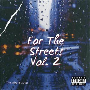 For the Streets, Vol. 2 (Explicit)