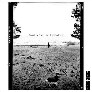 Tequila Sunrise i gryningen