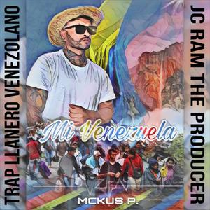Mi Venezuela (Explicit)