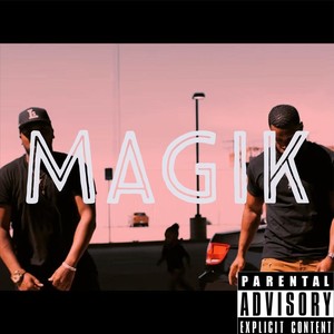 Magik(feat. L's) (Explicit)