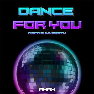 Dance for you (为你而舞)