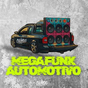 MEGA FUNK AUTOMOTIVO