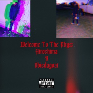 Welcome To The Abyss (Explicit)