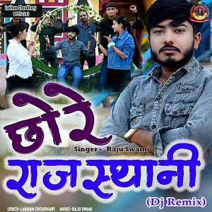 Chhore Rajasthani (Dj Remix)