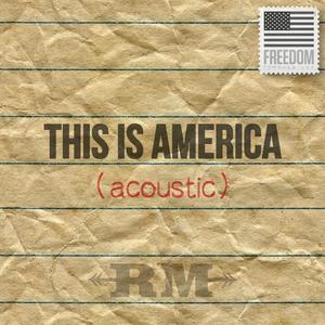 THIS IS AMERICA (Acoustic)