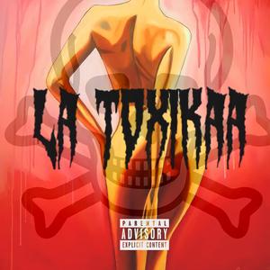 La Toxikaa (feat. Nita Jonez)