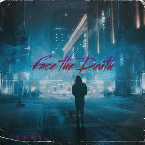 FACE THE DEATH (Explicit)