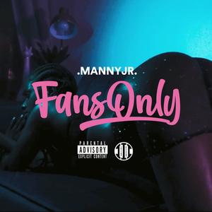 FansOnly (Explicit)