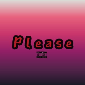 Please (Explicit)