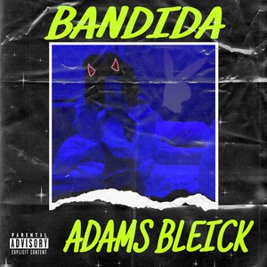 Bandida (Explicit)