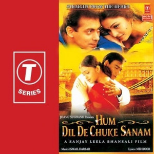 Hum Dil De Chuke Sanam (Original Motion Picture Soundtrack)