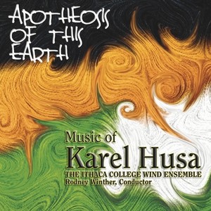 ITHACA COLLEGE WIND ENSEMBLE: Music of Karel Husa (The)