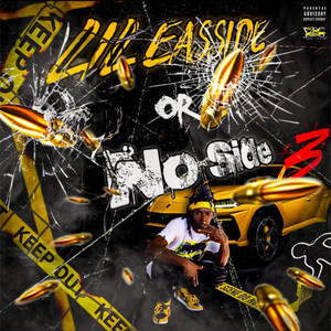 Lil Easside or No Side 3 (Explicit)