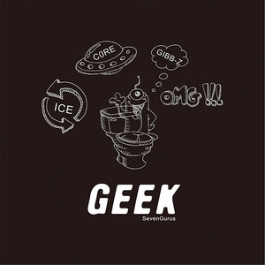 怪才GEEK（ICE/CORE/GIBB-Z)