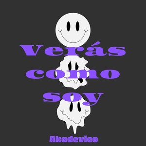 Verás Como Soy (Explicit)