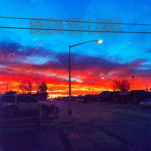 Been so Long (Explicit)