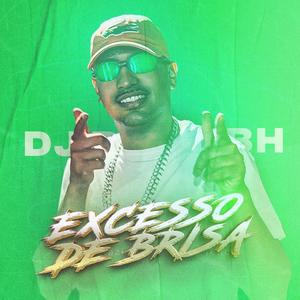 Excesso de Brisa (Explicit)