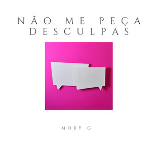 Não Me Peça Desculpas (Explicit)