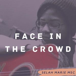 Face in The Crowd