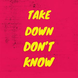 Don't Know (Explicit)