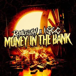 MONEY IN THE BANK (Explicit)