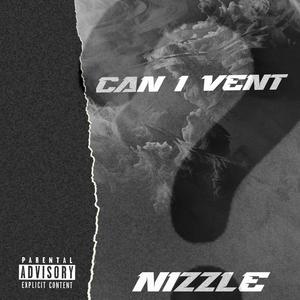 Can I Vent? (Explicit)