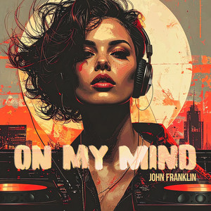 On My Mind