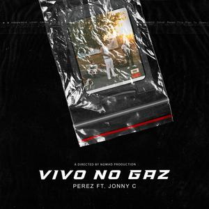 Vivo No Gaz (feat. Jonny C & James Gold) [Ao vivo] [Explicit]