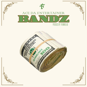 Bandz (Explicit)