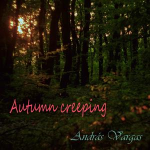Autumn creeping