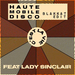 C'est La Vie (feat. Lady Sinclair) [Blakkat Edit]