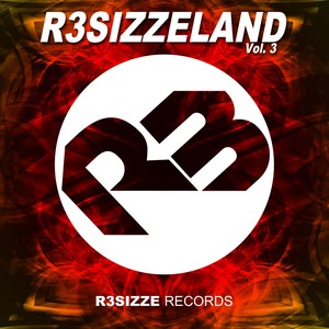 R3sizzeland, Vol. 3