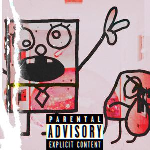 Doodlebob (Explicit)