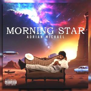 Morning star (Explicit)