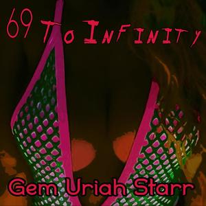69 To Infinity