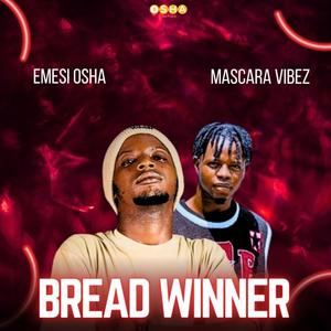 Bread winner (Explicit)