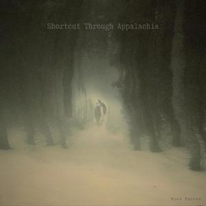 Shortcut Through Appalachia