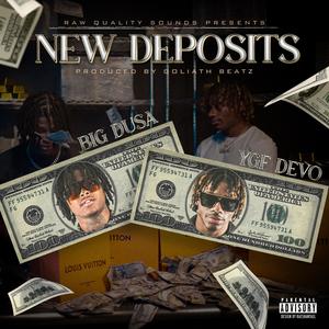 New Deposits (Prod. by Goliath) [Explicit]