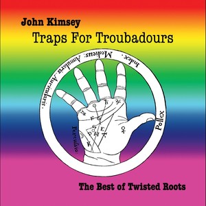 Traps for Troubadours: the Best of Twisted Roots