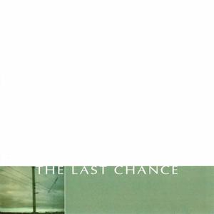 The Last Chance (最后的机会)