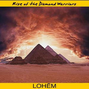 Rise of the Diamond Warriors (Explicit)