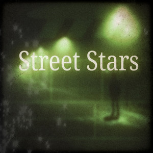 Street Stars (Explicit)