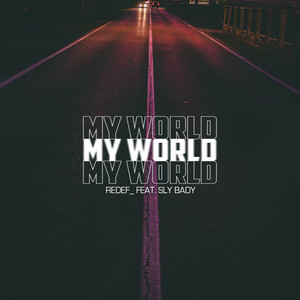 My World (Explicit)