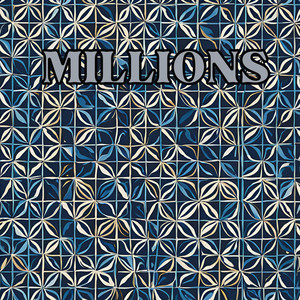 Millions