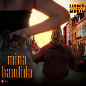 Mina Bandida (Explicit)