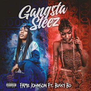 Gansta Steez (feat. Bugsy Bo) [Explicit]