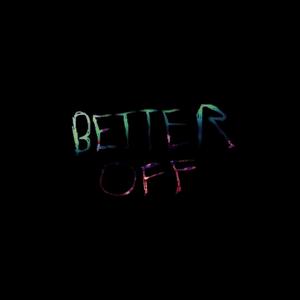 Better Off